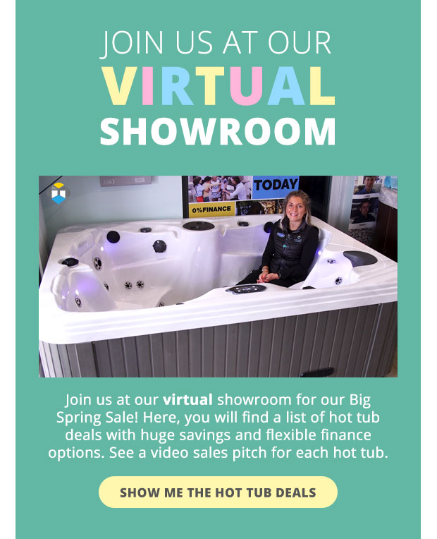 Virtual Hot Tub Showroom with In Stock Hot Tub Sale Offers