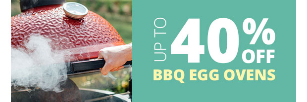 Save Up To 40% on Egg BBQ Ovens